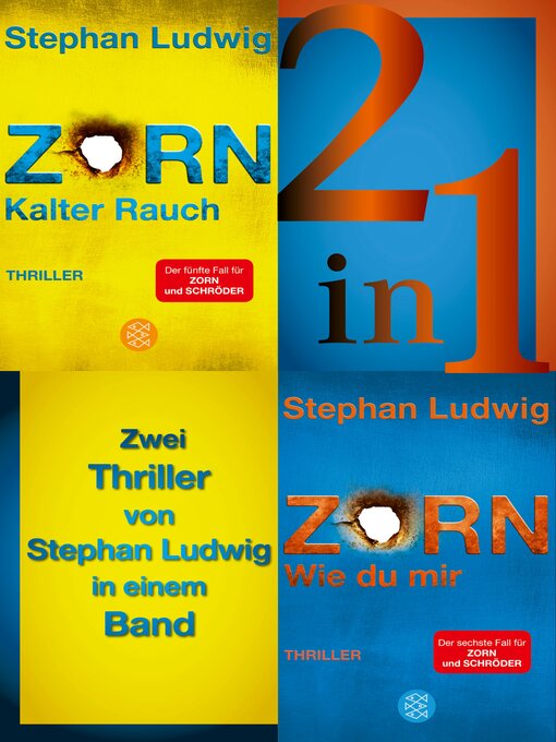 Title details for Kalter Rauch / Wie du mir--Zwei Zorn-Thriller in einem Band by Stephan Ludwig - Available